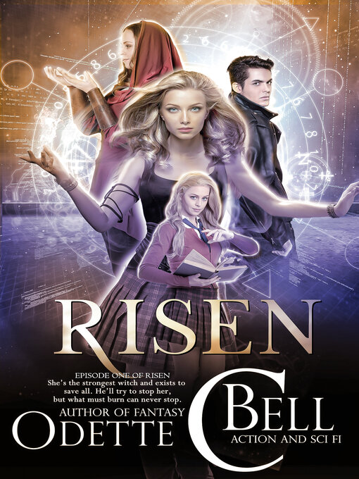 Title details for Risen Episode One by Odette C. Bell - Available